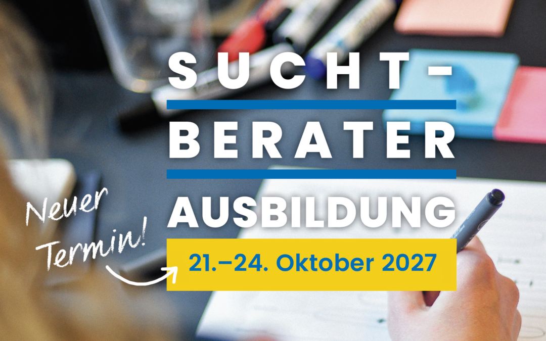 SUCHTBERATER-AUSBILDUNG 2027